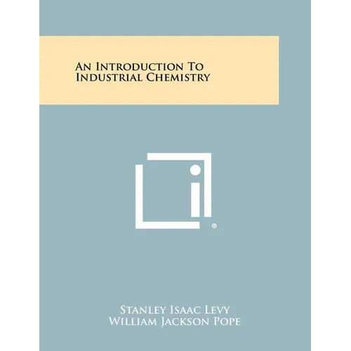 An Introduction to Industrial Chemistry