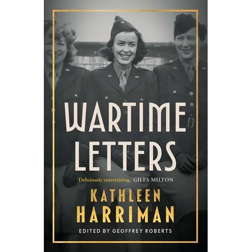 Wartime Letters: London and Moscow 1941-1945
