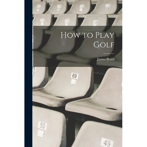 How to Play Golf