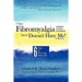 I Have Fibromyalgia / Chronic Fatigue Syndrome, But It Doesn't Have Me! a Memoir: Six Steps for Reversing Fms/ Cfs