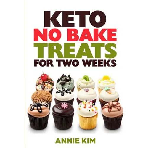Keto No Bake Treats for Two Weeks