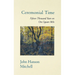 Ceremonial Time Ceremonial Time: Fifteen Thousand Years on One Square Mile Fifteen Thousand Years on One Square Mile