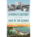A People's History of the Lake of the Ozarks