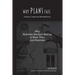 Why Plans Fail: Why Business Decision Making is More than Just Business