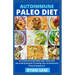AutoImmune Paleo Diet: An Essential Guide With Easy, Quick And Nourishing Recipes To Easing Your Autoimmune Disease Symptoms