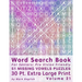 Word Search Book For Seniors: Pro Vision Friendly, 51 Missing Vowels Puzzles, 30 Pt. Extra Large Print, Vol. 21