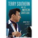 Terry Southern and the American Grotesque