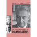 The Three Paradoxes of Roland Barthes