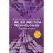 Applied Freedom Technologies the His-Story: Training Your Mind to Focus on the Solution