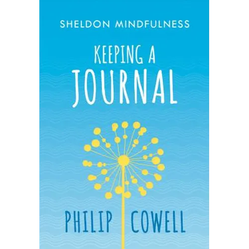 Sheldon Mindfulness: Keeping a Mindful Journal