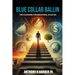 "Blue Collar Ballin": The playbook for Industrial Athlete's