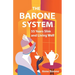 The Barone System: 55 Years Slim and Living Well