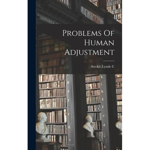Problems Of Human Adjustment