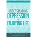 The Buena Salud(R) Guide to Understanding Depression and Enjoying Life
