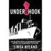 Under the Hook: How One Woman Took on the Longshoremen's Union and Made a Better Environment for Everyone