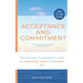 Acceptance and Commitment Therapy: The Essential Practitioner's Guide to Understand, Learn and Practice ACT