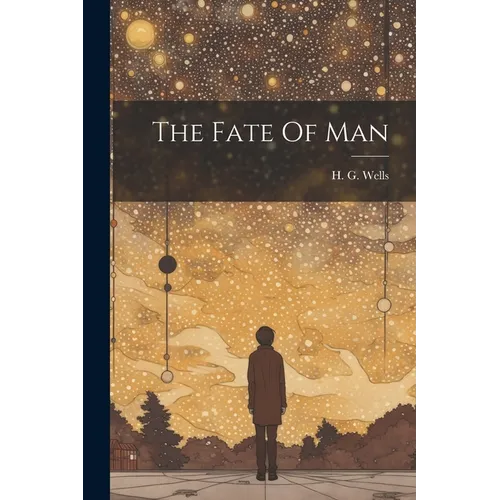 The Fate Of Man