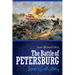 The Battle of Petersburg, June 15-18, 1864