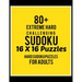 80+ Extreme Hard Challenging Sudoku 16*16 Puzzles: Hard Level for Adults - All 16*16 Hard 80+ Sudoku - Sudoku Puzzle Books - Sudoku Puzzle Books Hard