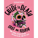 Lonely Planet's Guide to Death, Grief and Rebirth