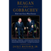 Reagan and Gorbachev: How the Cold War Ended