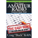Pass Your Amateur Radio Extra Class Test: The Easy Way