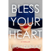 Bless Your Heart: A Thriller