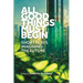 All Good Things Must Begin: Short Plays Imagining the Future