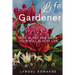 Life Gardener: Seed, Plant and Grow Your Full Bloom Life