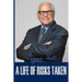 A Life of Risks Taken