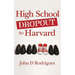 High School Dropout to Harvard: My Life with Dyslexia