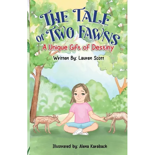 The Tale of Two Fawns: A Unique Gift of Destiny