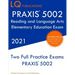 PRAXIS 5002 Reading and Language Arts Elementary Education: Two Full Practice Exam - Free Online Tutoring - Updated Exam Questions