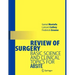 Review of Surgery: Basic Science and Clinical Topics for ABSITE