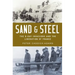 Sand and Steel: The D-Day Invasion and the Liberation of France