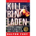 Kill Bin Laden: A Delta Force Commander's Account of the Hunt for the World's Most Wanted Man
