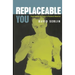 Replaceable You: Engineering the Body in Postwar America