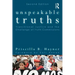 Unspeakable Truths: Transitional Justice and the Challenge of Truth Commissions