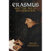 Erasmus and the Age of Reformation