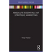 Absolute Essentials of Strategic Marketing