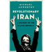 Revolutionary Iran: A History of the Islamic Republic
