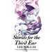 Stories for the Third Ear: Using Hypnotic Fables in Psychotherapy