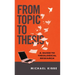 From Topic to Thesis: A Guide to Theological Research