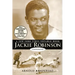 Jackie Robinson: A Biography
