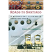 Roads to Santiago