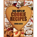 Cookies: 365 Days of Cookie Recipes (Cookie Cookbook, Cookie Recipe Book, Desserts, Sugar Cookie Recipe, Easy Baking Cookies, T