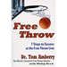 Free Throw: 7 Steps to Success at the Free Throw Line