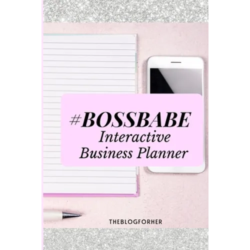 Boss Babe Planner: The Workbook