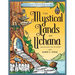 The Mystical Lands of Uchana: Coloring Adventures in the Secret Realms: Book Three: Unlocking the Mystery