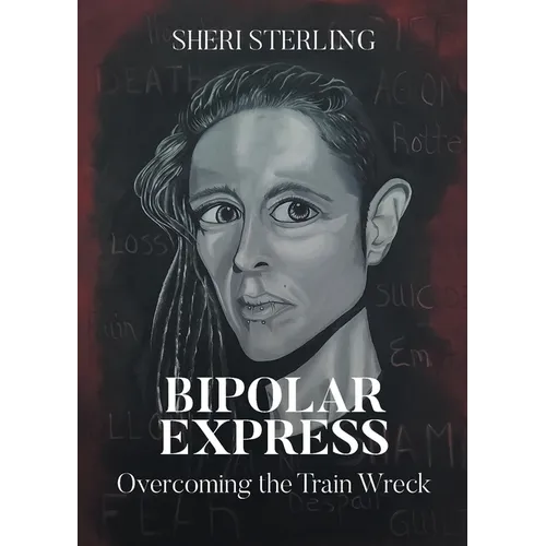 Bipolar Express: Overcoming the Train Wreck